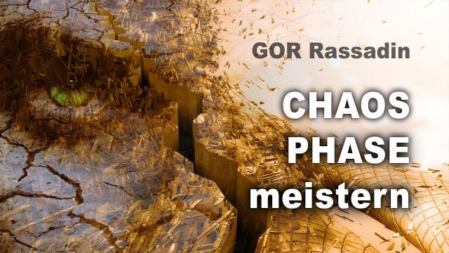 Chaos-Phase meistern