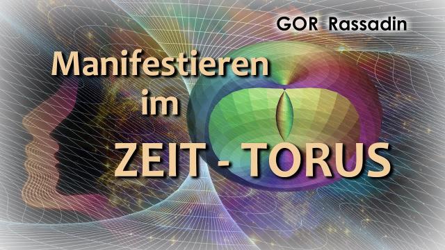 Manifestieren im ZEIT-TORUS