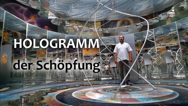 HOLOGRAMM der Schöpfung