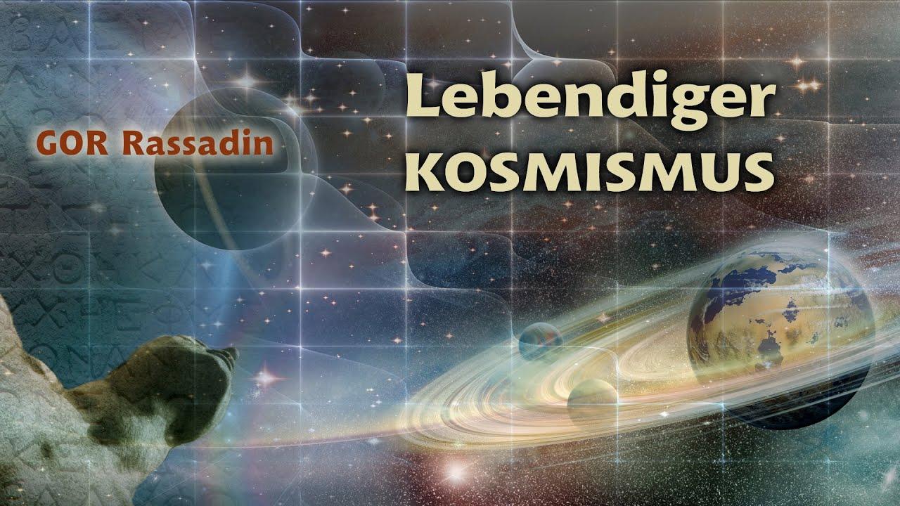 Lebendiger KOSMISMUS
