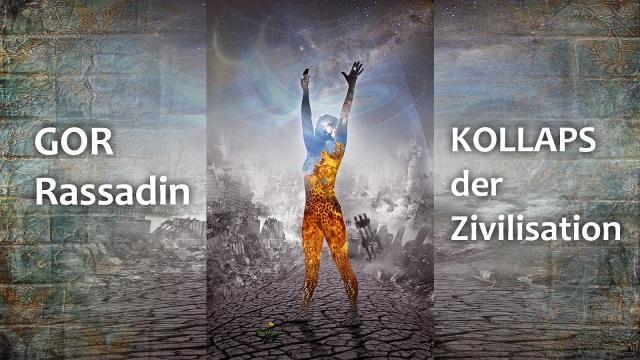 KOLLAPS der Zivilisation