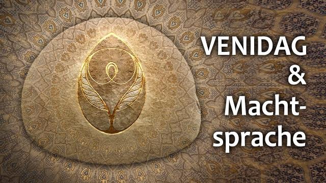 VENIDAG und Machtsprache
