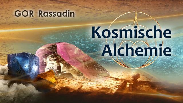 Kosmische Alchemie
