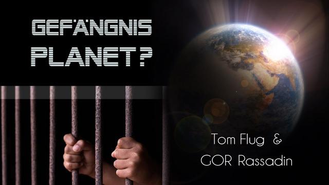 Gefängnis-Planet?