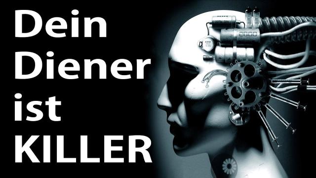 Dein Diener ist KILLER