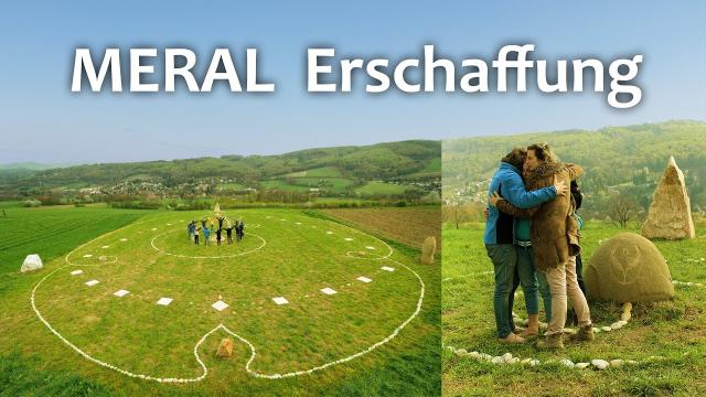 MERAL-Erschaffung
