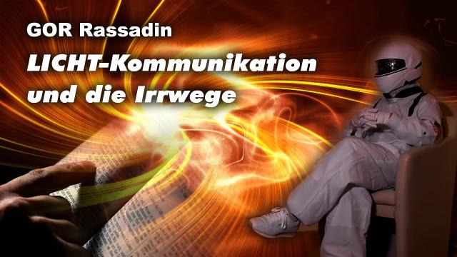 LICHT-Kommunikation und Irrwege