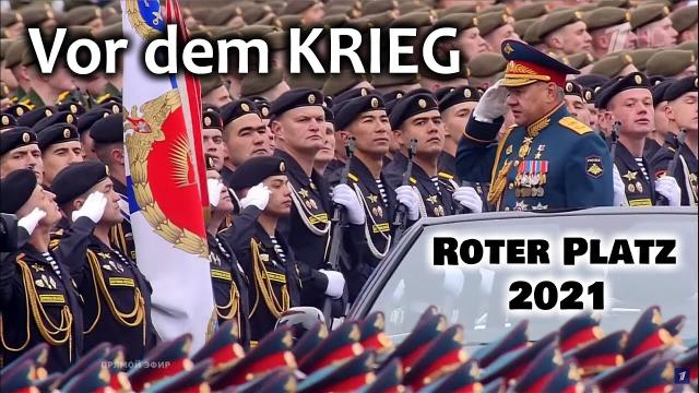 Vor dem KRIEG - Roter Platz 2021