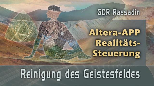 Realitätssteuerung / Reinigung des Geistesfeldes